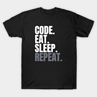 Code Eat Sleep Repeat T-Shirt